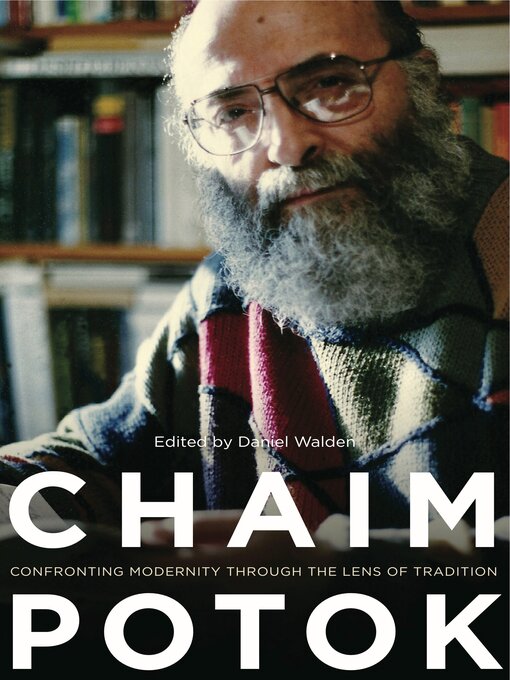 Title details for Chaim Potok by Daniel Walden - Available
